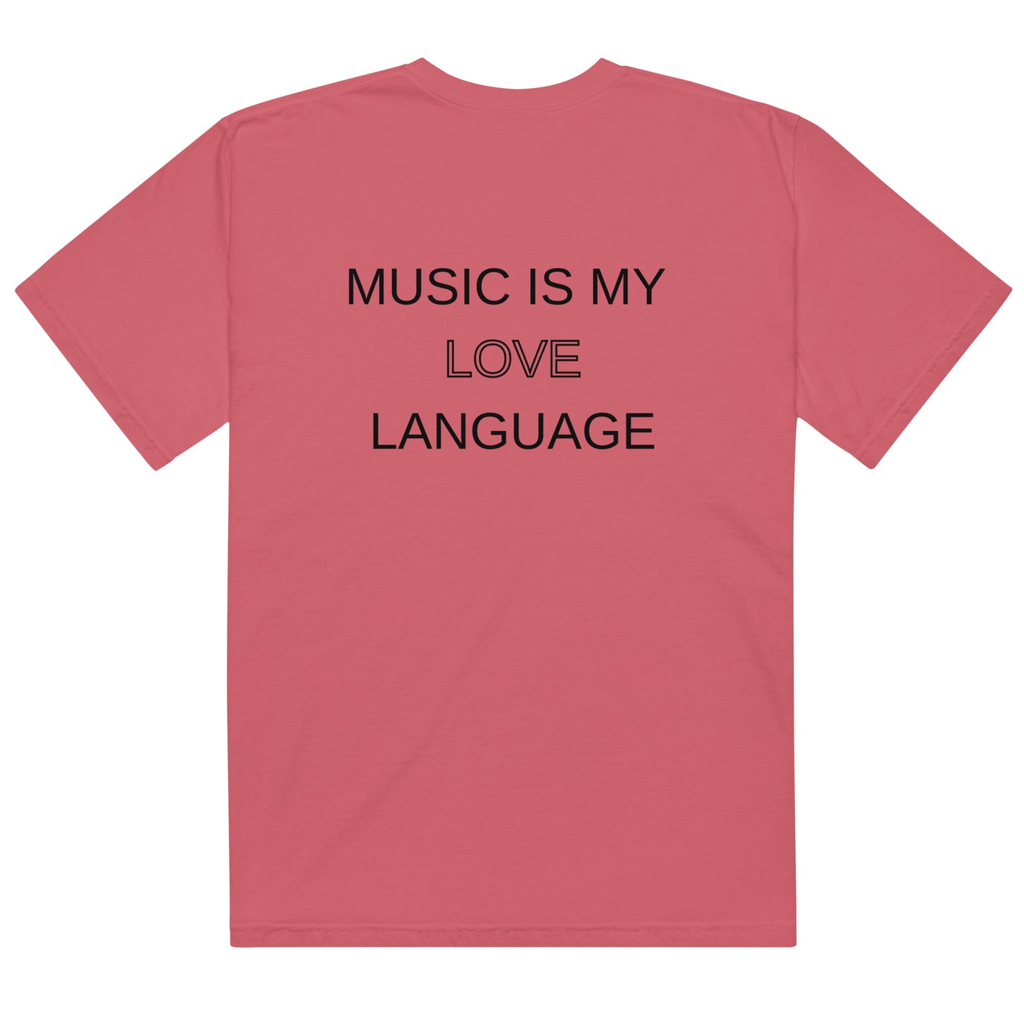 Music Is My Love Language Oversized Unisex T-Shirt